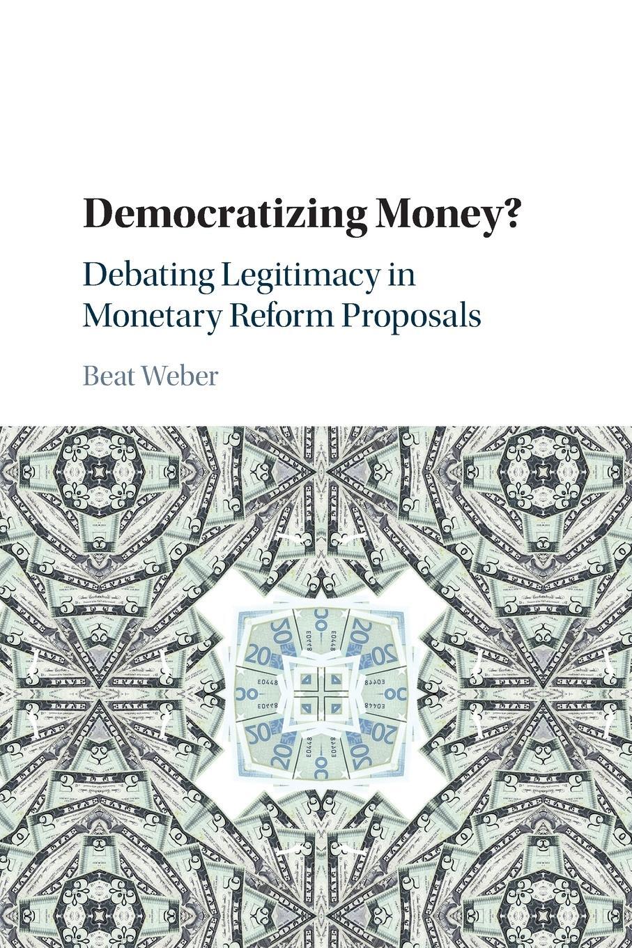 Cover: 9781316646960 | Democratizing Money? | Beat Weber | Taschenbuch | Paperback | Englisch