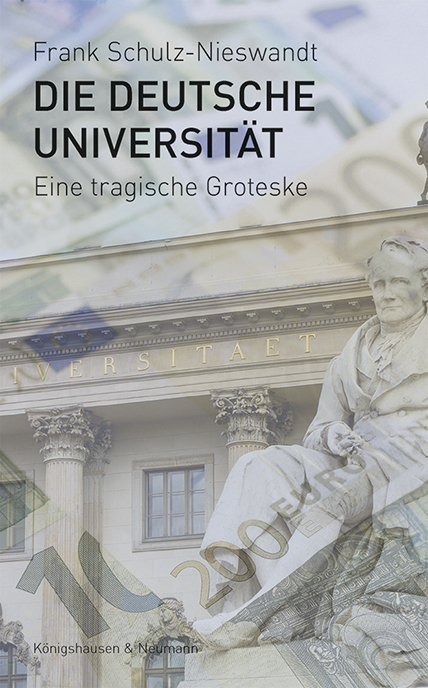 Cover: 9783826070853 | Die Deutsche Universität | Eine tragische Groteske | Schulz-Nieswandt