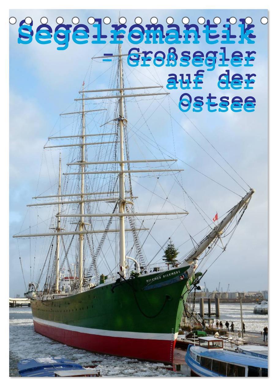 Cover: 9783457020098 | Segelromantik - Großsegler auf der Ostsee (Tischkalender 2025 DIN...