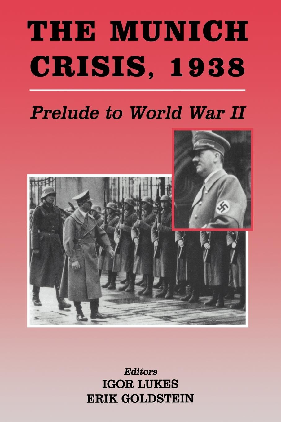 Cover: 9780714680569 | The Munich Crisis, 1938 | Prelude to World War II | Igor Lukes | Buch