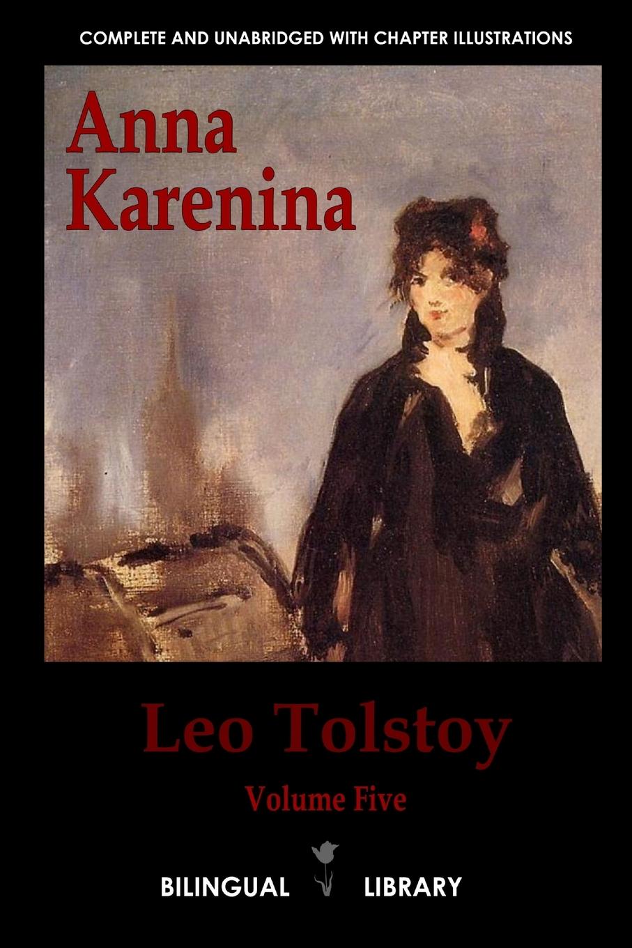 Cover: 9781105494840 | Anna Karenina | English-Russian Parallel Text Edition Volume Five