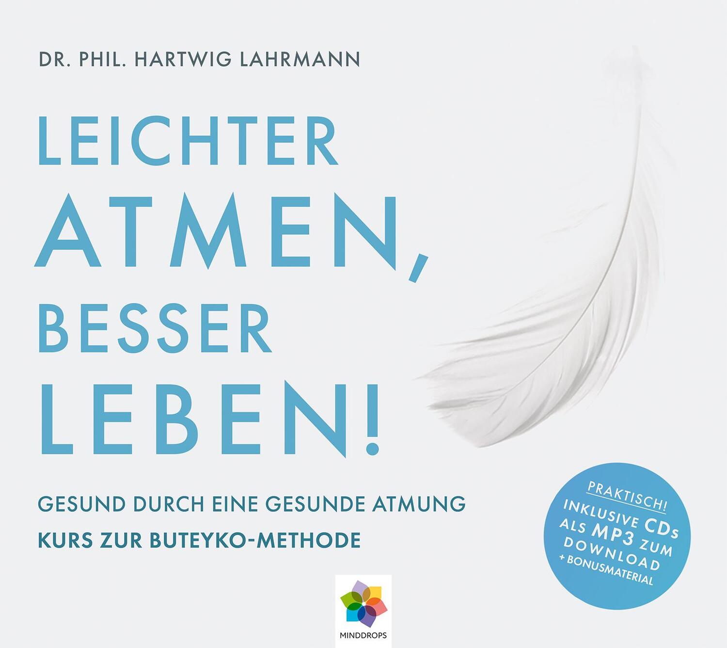 Cover: 9783906837079 | LEICHTER ATMEN, BESSER LEBEN | Hartwig phil. Lahrmann | Audio-CD