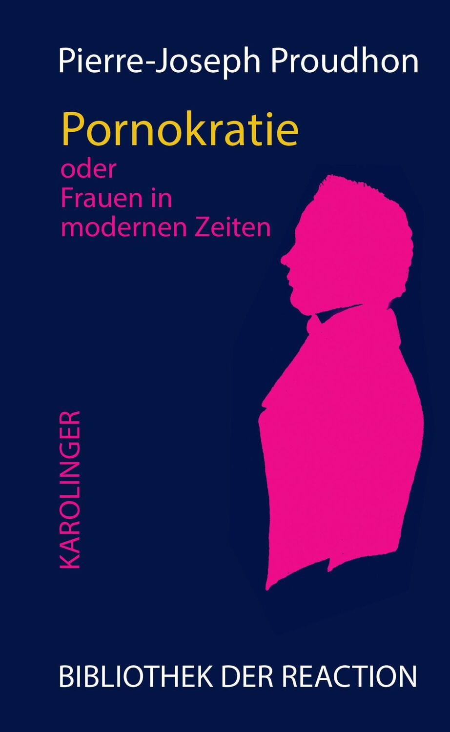 Cover: 9783854182238 | Pornokratie | oder Frauen in modernen Zeiten | Pierre-Joseph Proudhon