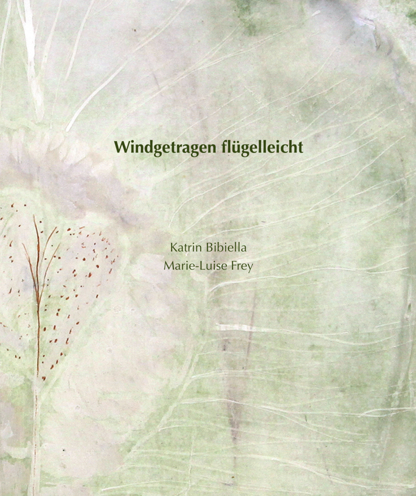 Cover: 9783745511192 | Windgetragen flügelleicht | Katrin Bibiella | Taschenbuch | 204 S.