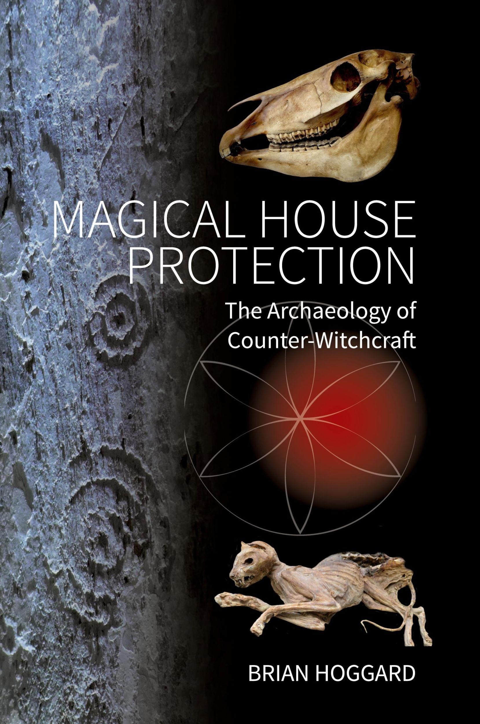 Cover: 9781800730212 | Magical House Protection | The Archaeology of Counter-Witchcraft