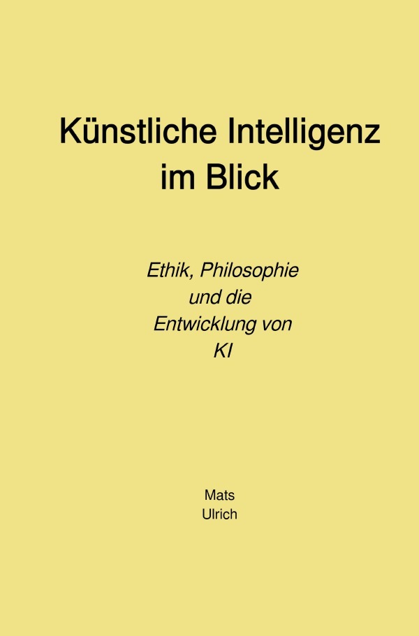 Cover: 9783818723484 | Künstliche Intelligenz im Blick | Mats Ulrich | Taschenbuch | 252 S.