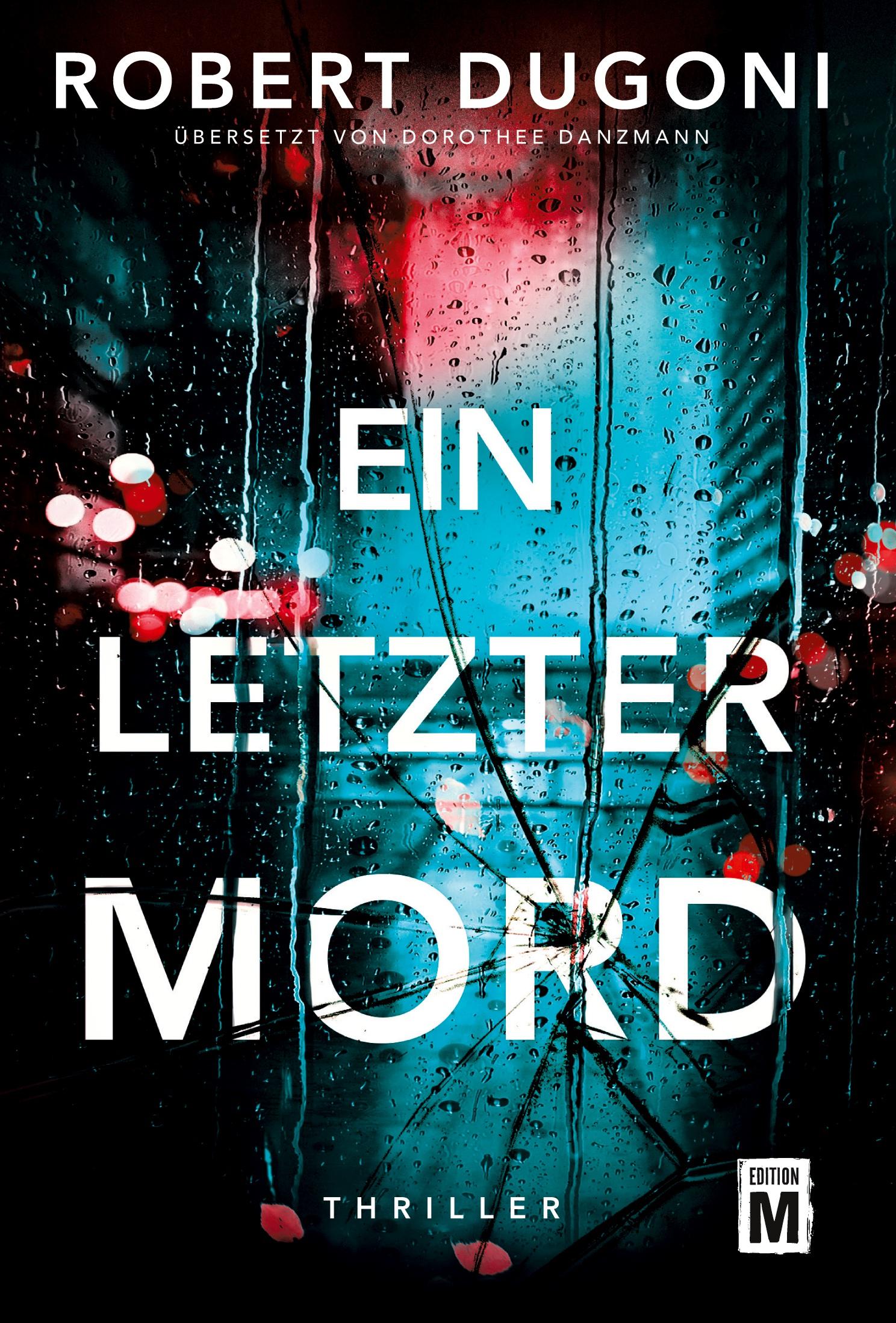 Cover: 9782496714487 | Ein letzter Mord | Robert Dugoni | Taschenbuch | Tracy Crosswhite