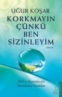 Cover: 9786254418914 | Korkmayin Cünkü Ben Sizinleyim | Ugur Kosar | Taschenbuch | Türkisch