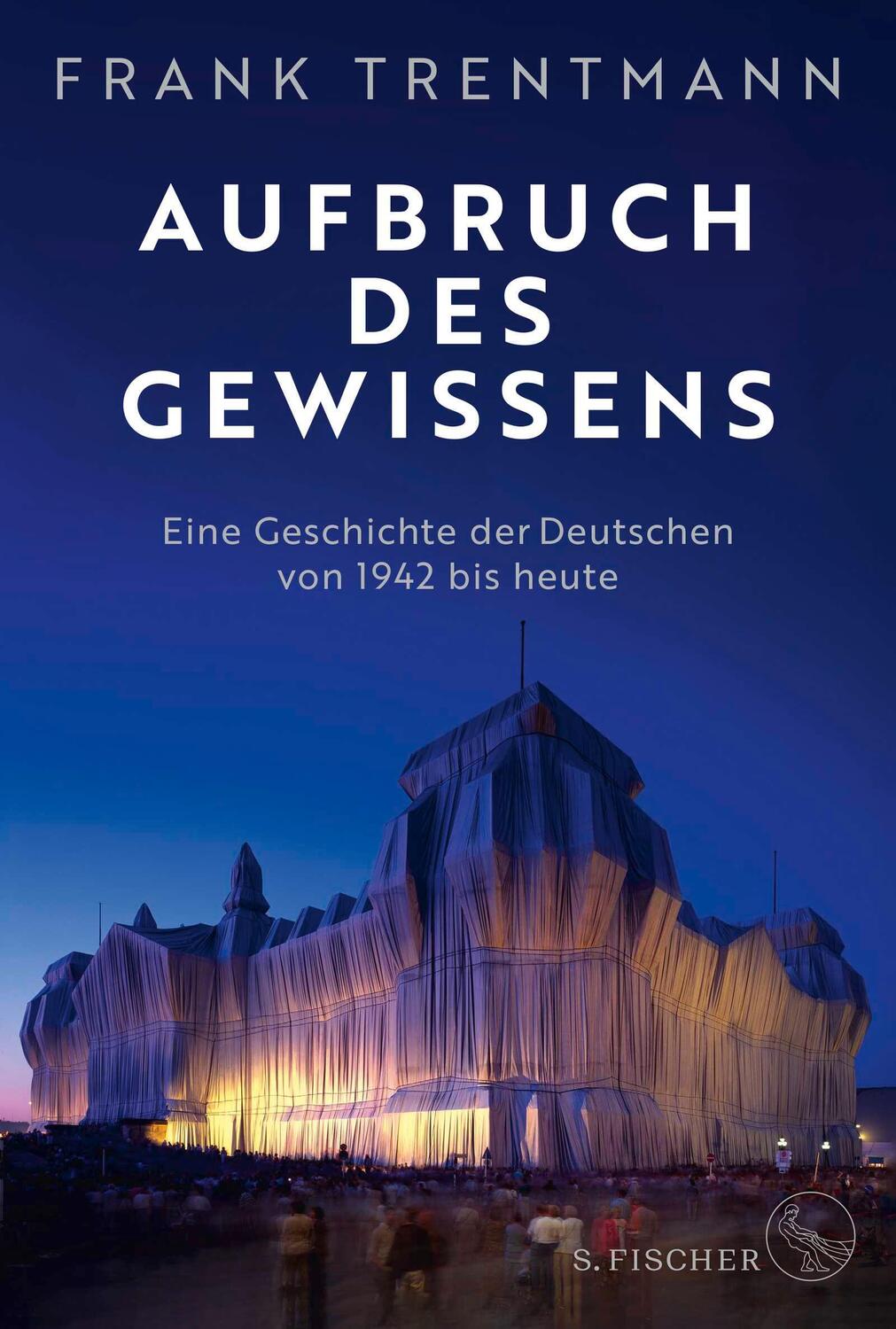 Cover: 9783103973167 | Aufbruch des Gewissens | Frank Trentmann | Buch | 1020 S. | Deutsch