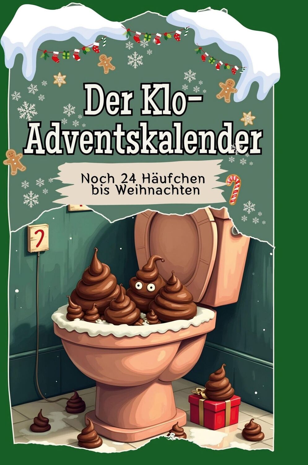 Cover: 9783759110848 | Der Klo-Adventskalender | Noch 24 Häufchen bis Weihnachten | Peters