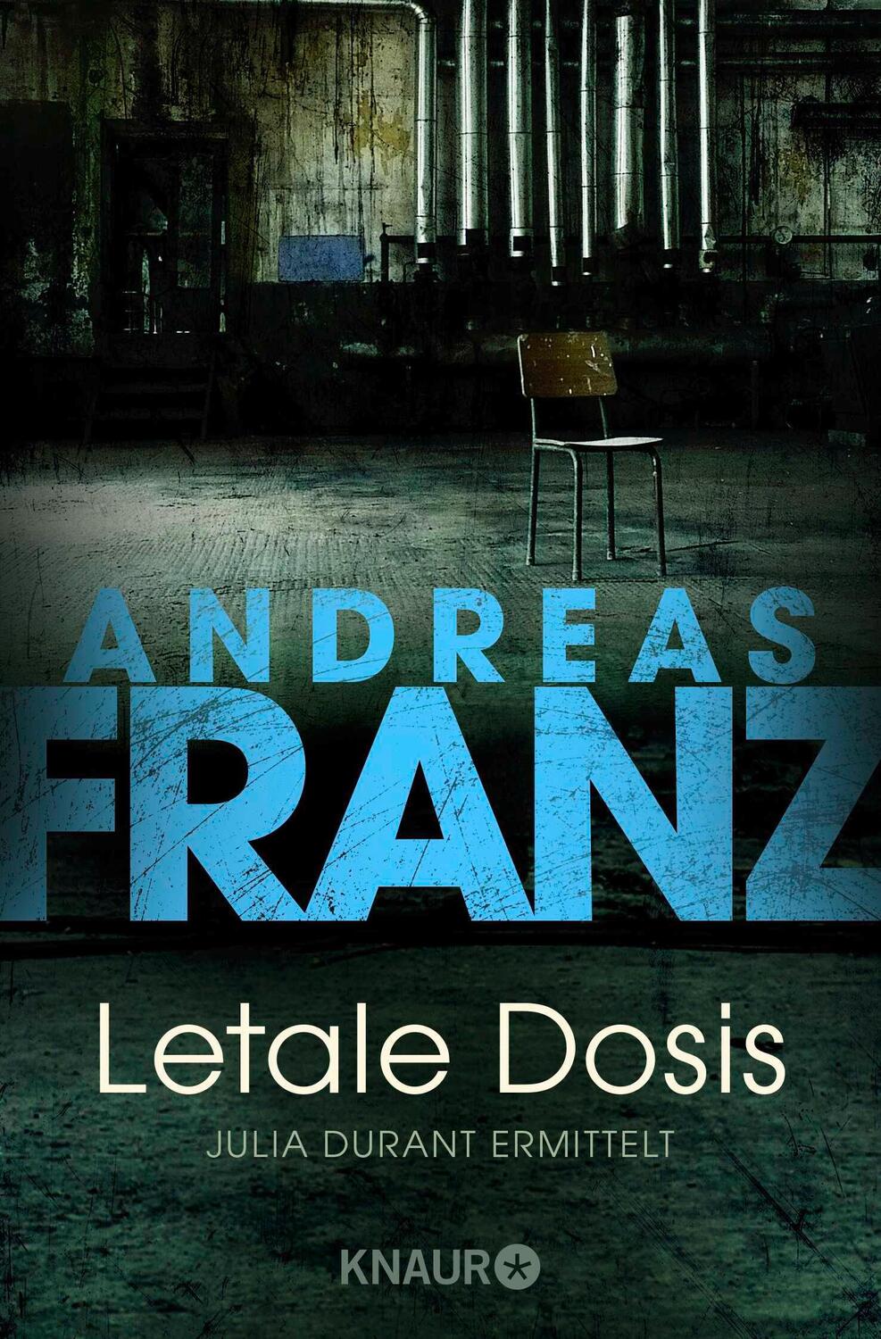 Cover: 9783426617137 | Letale Dosis | Andreas Franz | Taschenbuch | Julia Durant ermittelt