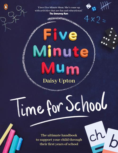 Cover: 9780241503805 | Five Minute Mum: Time for School: Easy, Fun Five-Minute Games to...