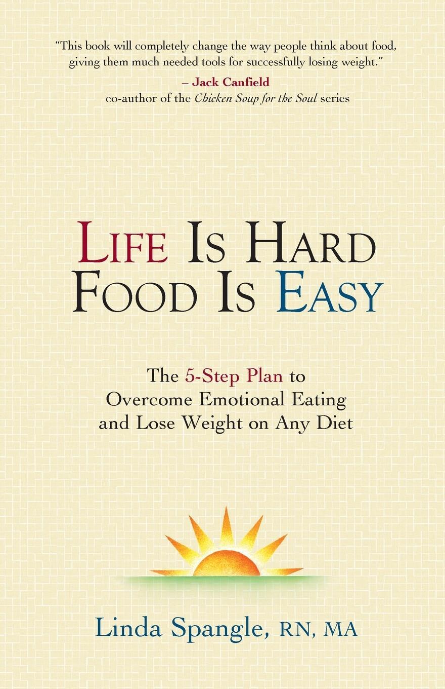 Cover: 9780976705796 | Life is Hard Food is Easy | Linda Spangle | Taschenbuch | Paperback