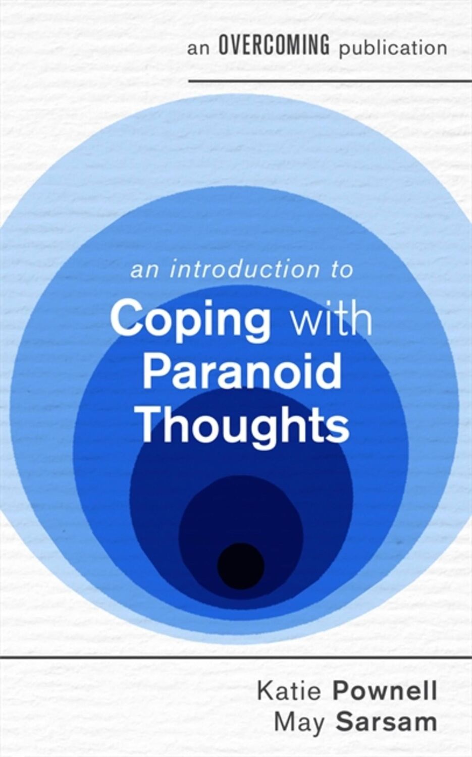 Cover: 9781472147202 | An Introduction to Coping with Paranoid Thoughts | Pownell (u. a.)