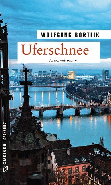 Cover: 9783839223659 | Uferschnee | Kriminalroman | Wolfgang Bortlik | Taschenbuch | 2019