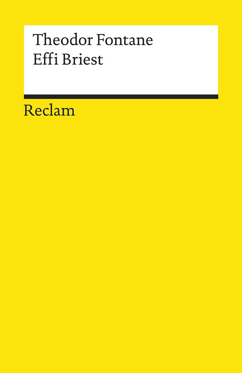 Cover: 9783150195970 | Effi Briest | Theodor Fontane | Taschenbuch | Deutsch | 2019