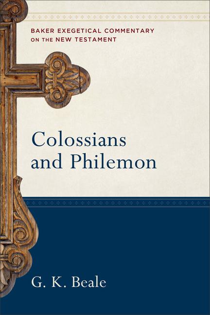 Cover: 9780801026676 | Colossians and Philemon | G K Beale | Buch | Gebunden | Englisch