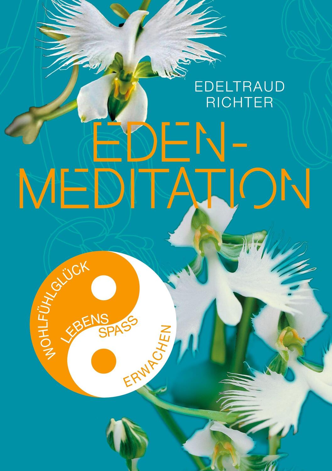 Cover: 9783752682687 | Eden-Meditation | Edeltraud Richter | Buch | 394 S. | Deutsch | 2021