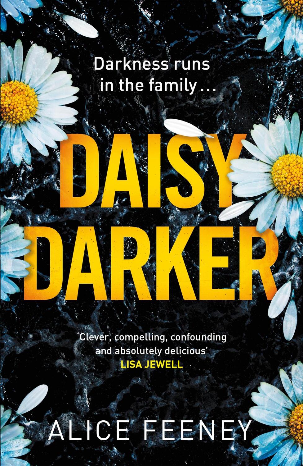 Cover: 9781529089813 | Daisy Darker | Alice Feeney | Taschenbuch | 352 S. | Englisch | 2022