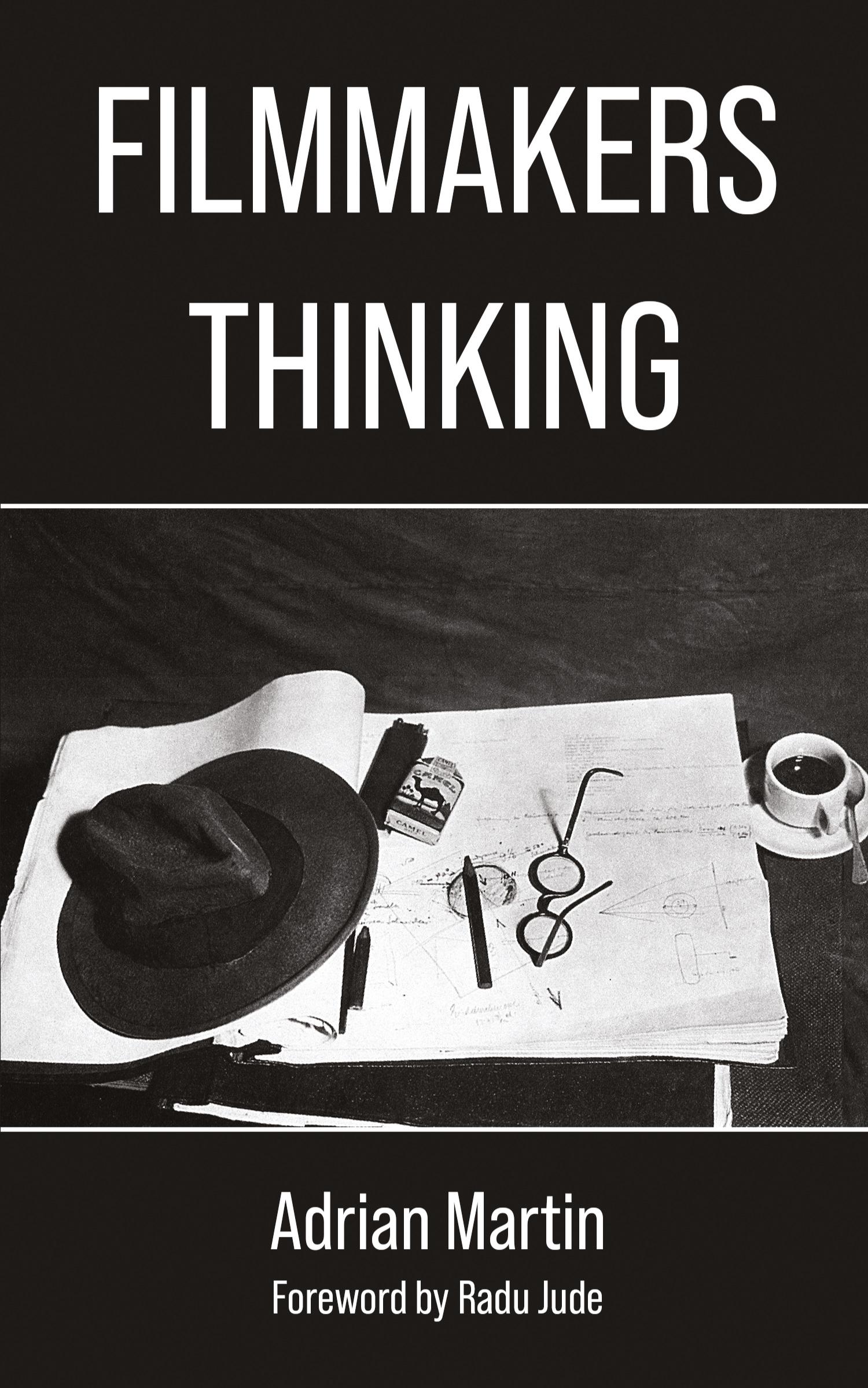 Cover: 9781942782773 | Filmmakers Thinking | Adrian Martin | Taschenbuch | Englisch | 2024