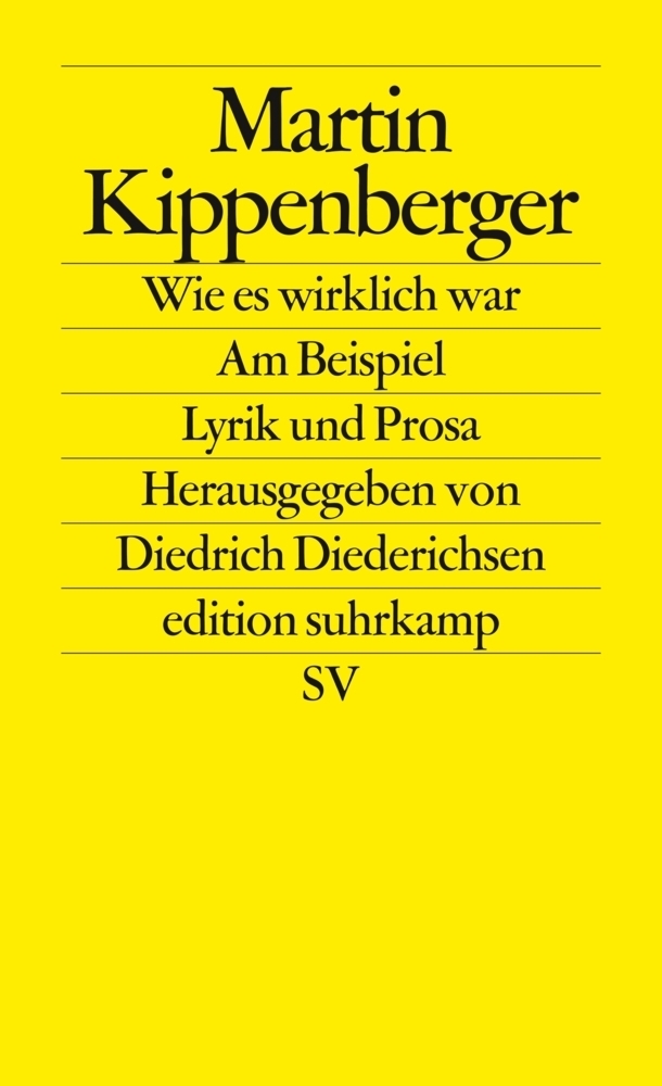 Cover: 9783518124864 | Wie es wirklich war. Am Beispiel | Lyrik und Prosa. Originalausgabe