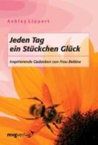 Cover: 9783868823622 | Jeden Tag ein Stückchen Glück | Ashley Lippert | Taschenbuch | 144 S.