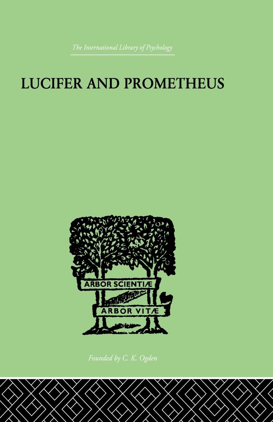 Cover: 9780415864329 | Lucifer and Prometheus | A STUDY OF MILTON'S SATAN | R J Z Werblowsky