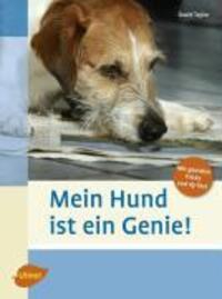 Cover: 9783800157471 | Mein Hund ist ein Genie! | David Taylor | Taschenbuch | 144 S. | 2008