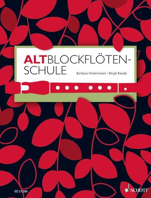 Cover: 9783795746254 | Altblockflötenschule | Für ältere Kinder, Jugendliche und Erwachsene