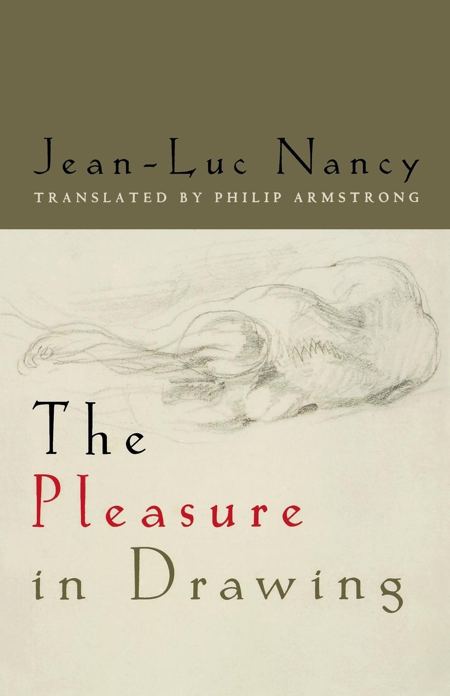 Cover: 9780823250943 | The Pleasure in Drawing | Jean-Luc Nancy | Taschenbuch | Englisch