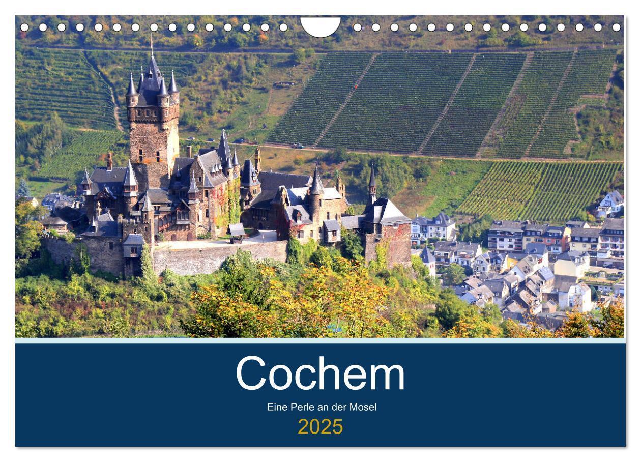 Cover: 9783435316564 | Cochem - Eine Perle an der Mosel (Wandkalender 2025 DIN A4 quer),...