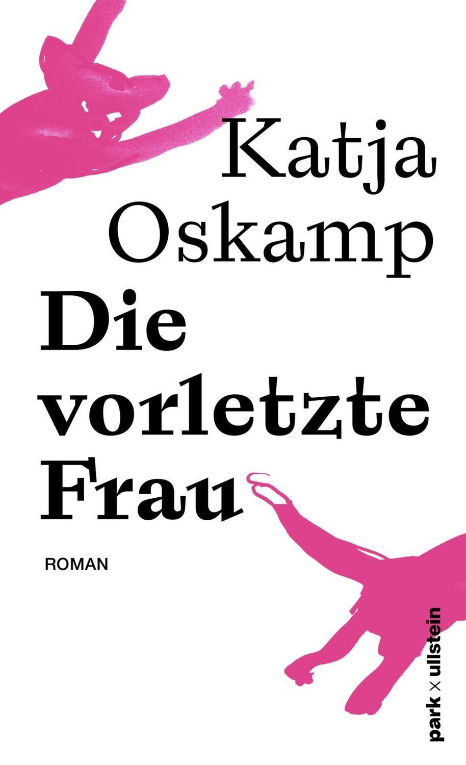 Cover: 9783988160201 | Die vorletzte Frau | Katja Oskamp | Buch | 208 S. | Deutsch | 2024