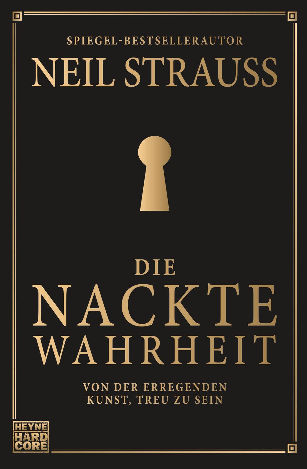 Cover: 9783453271173 | Die nackte Wahrheit | Von der erregenden Kunst, treu zu sein | Strauss