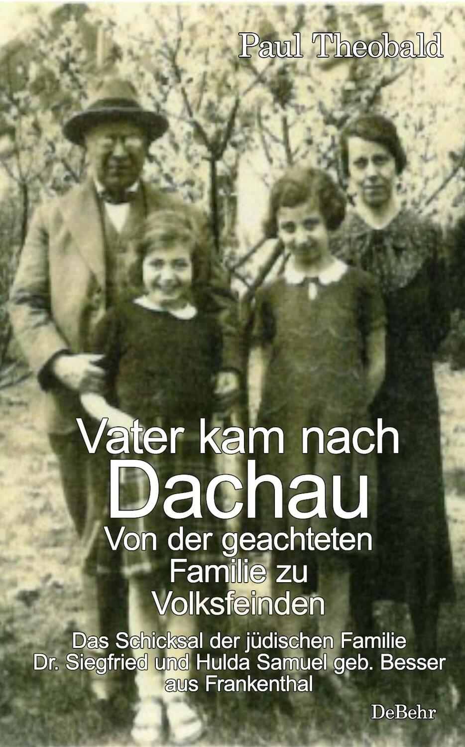 Cover: 9783987271632 | Vater kam nach Dachau - Von der geachteten Familie zu Volksfeinden...