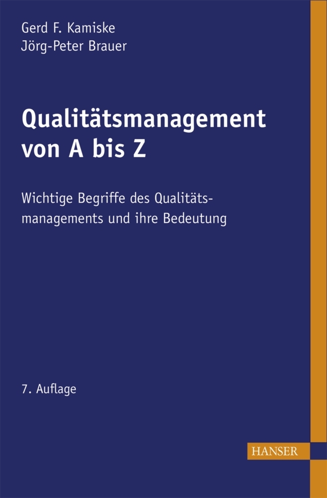 Cover: 9783446425811 | Qualitätsmanagement von A bis Z | Gerd F. Kamiske (u. a.) | Buch | XVI