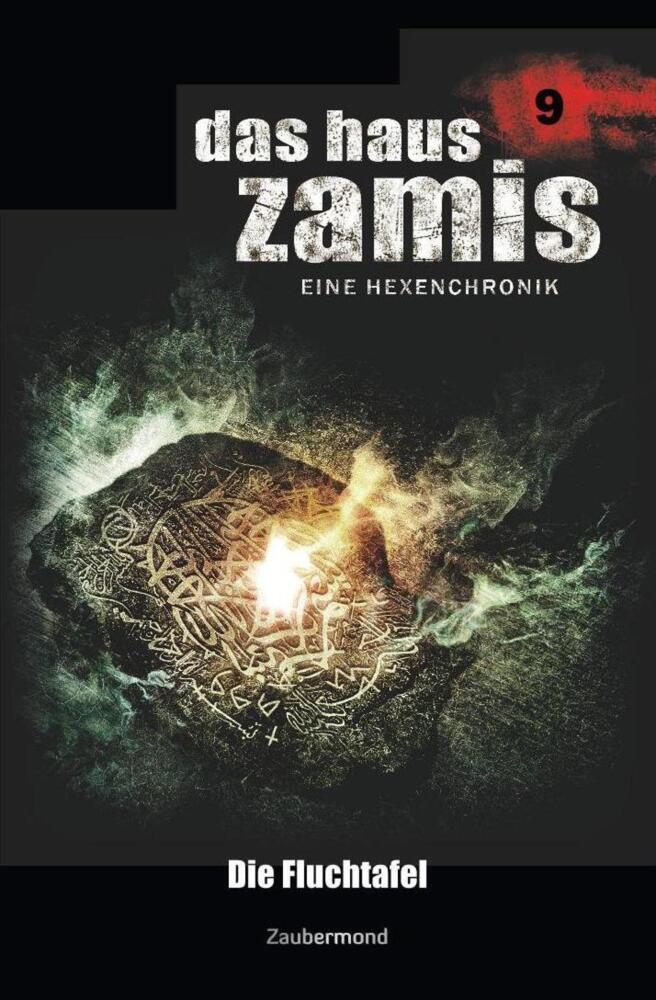 Cover: 9783962372095 | Das Haus Zamis 9 - Die Fluchtafel | Ernst Vlcek (u. a.) | Taschenbuch