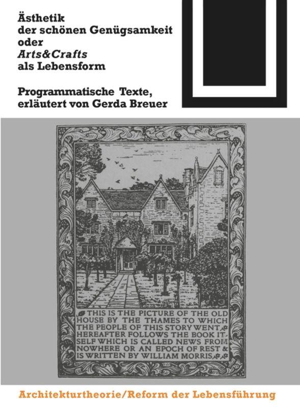 Cover: 9783764363871 | Ästhetik der schönen Genügsamkeit oder Arts and Crafts als Lebensform