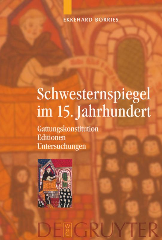 Cover: 9783110200706 | Schwesternspiegel im 15. Jahrhundert | Ekkehard Borries | Buch | XIII