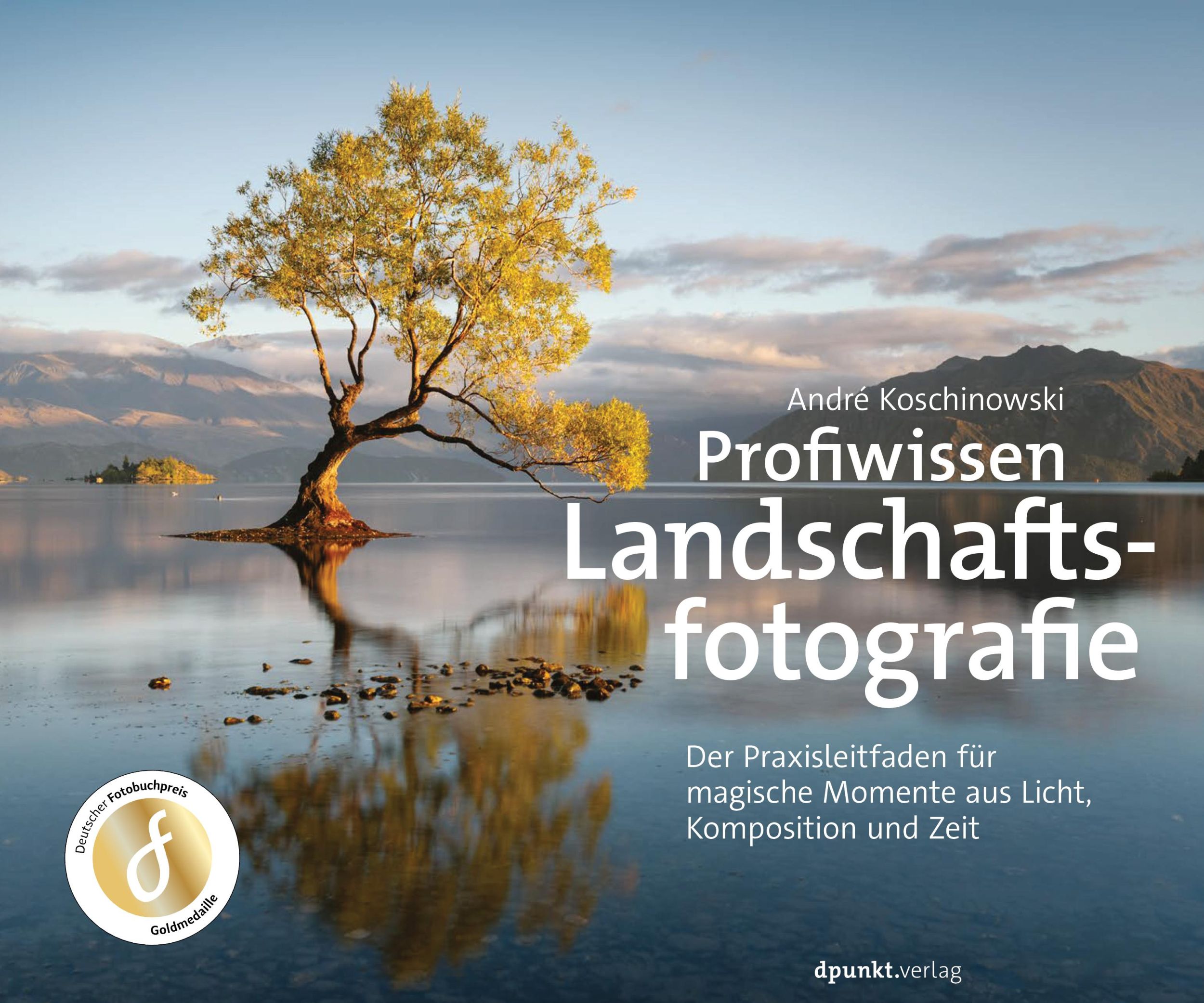 Cover: 9783864904493 | Profiwissen Landschaftsfotografie | André Koschinowski | Buch | XVI