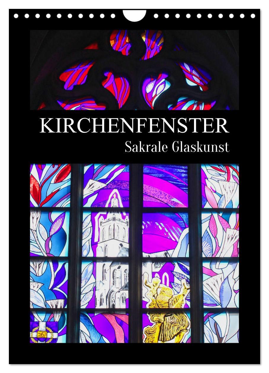 Cover: 9783435924370 | Kirchenfenster - Sakrale Glaskunst (Wandkalender 2025 DIN A4 hoch),...