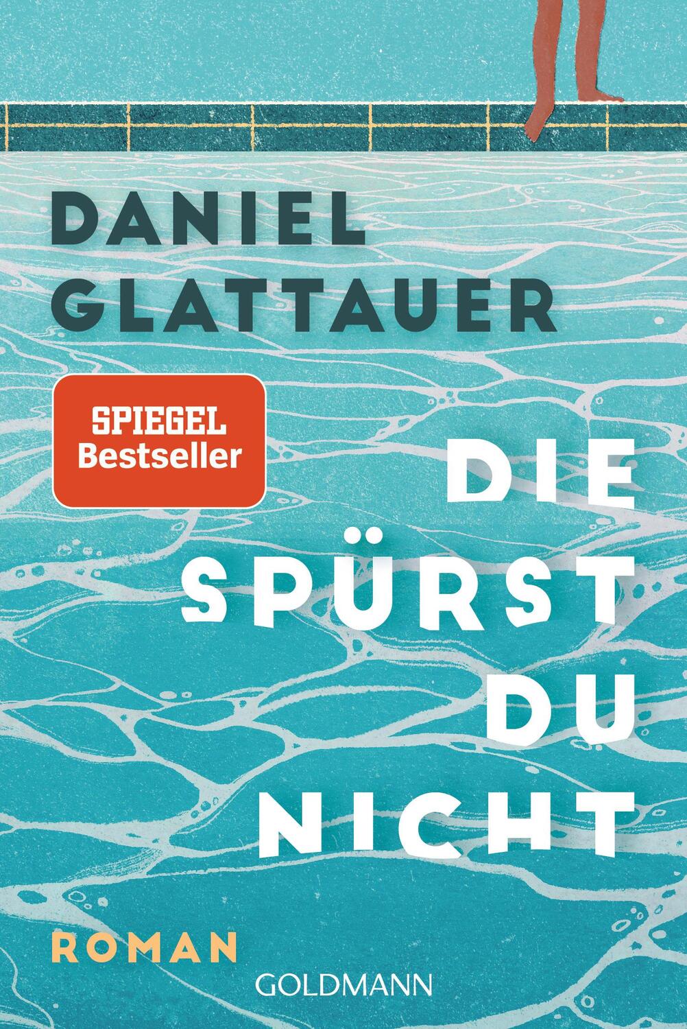 Cover: 9783442494965 | Die spürst du nicht | Daniel Glattauer | Taschenbuch | 304 S. | 2024