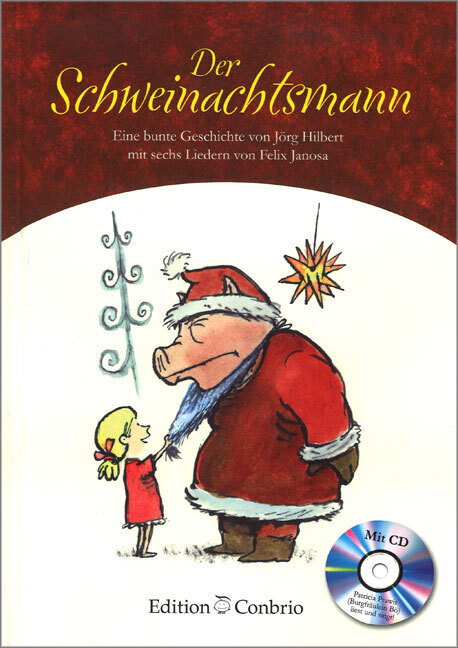 Cover: 9783905847826 | Der Schweinachtsmann, m. Audio-CD | Jörg Hilbert | Taschenbuch | 2001