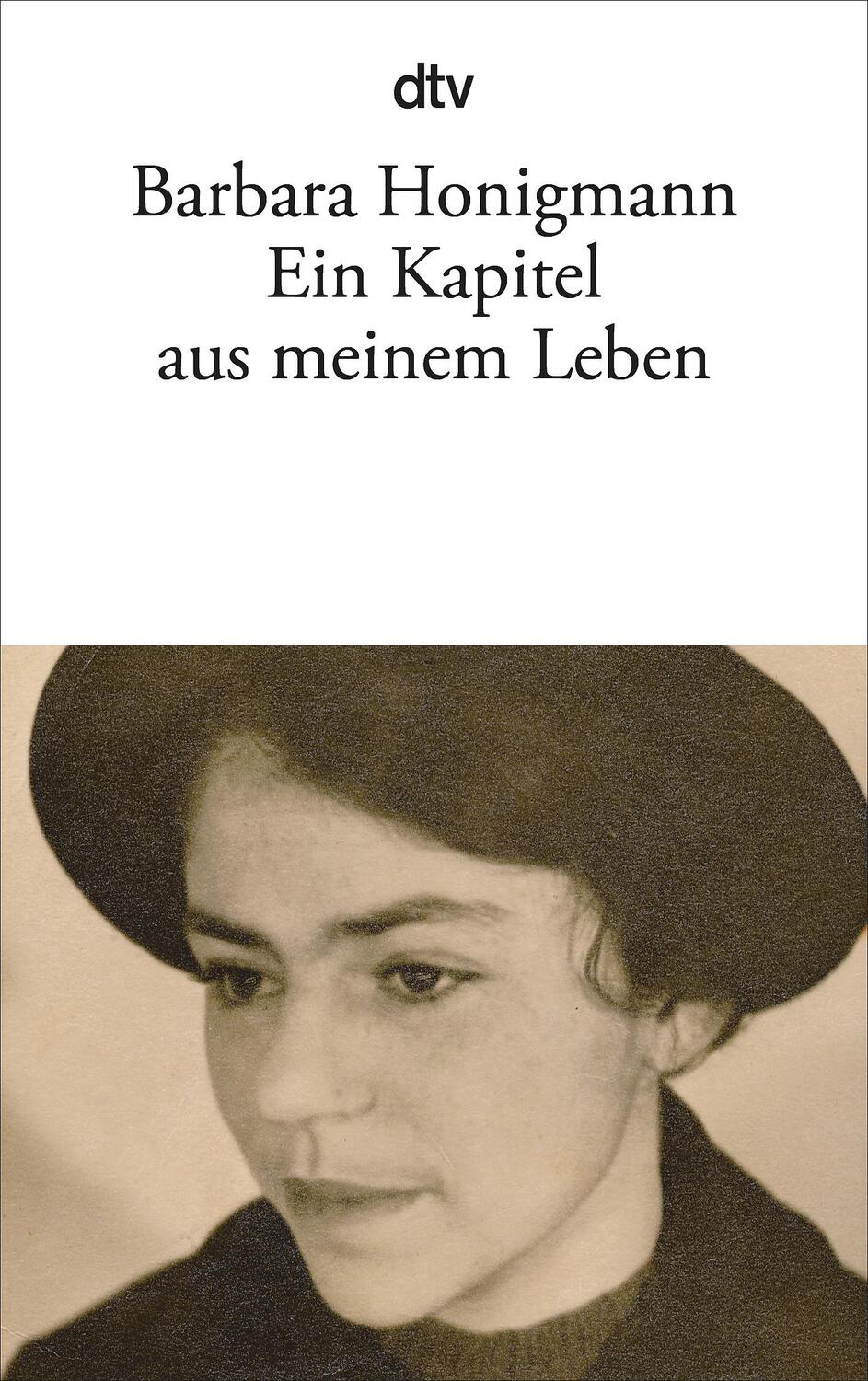 Cover: 9783423134781 | Ein Kapitel aus meinem Leben | Barbara Honigmann | Taschenbuch | dtv