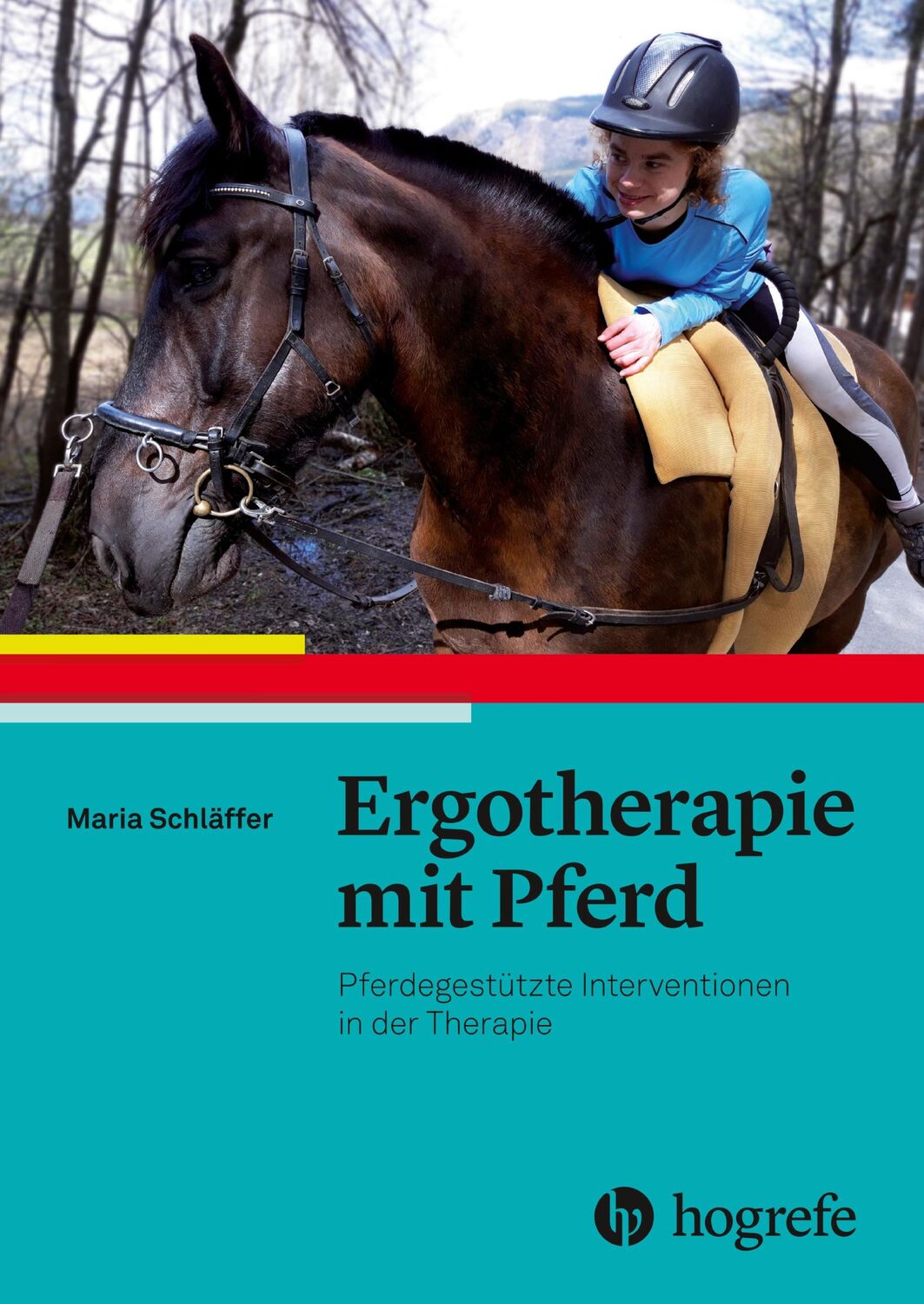 Cover: 9783456859330 | Ergotherapie mit Pferd | Maria Schläffer | Taschenbuch | 240 S. | 2019