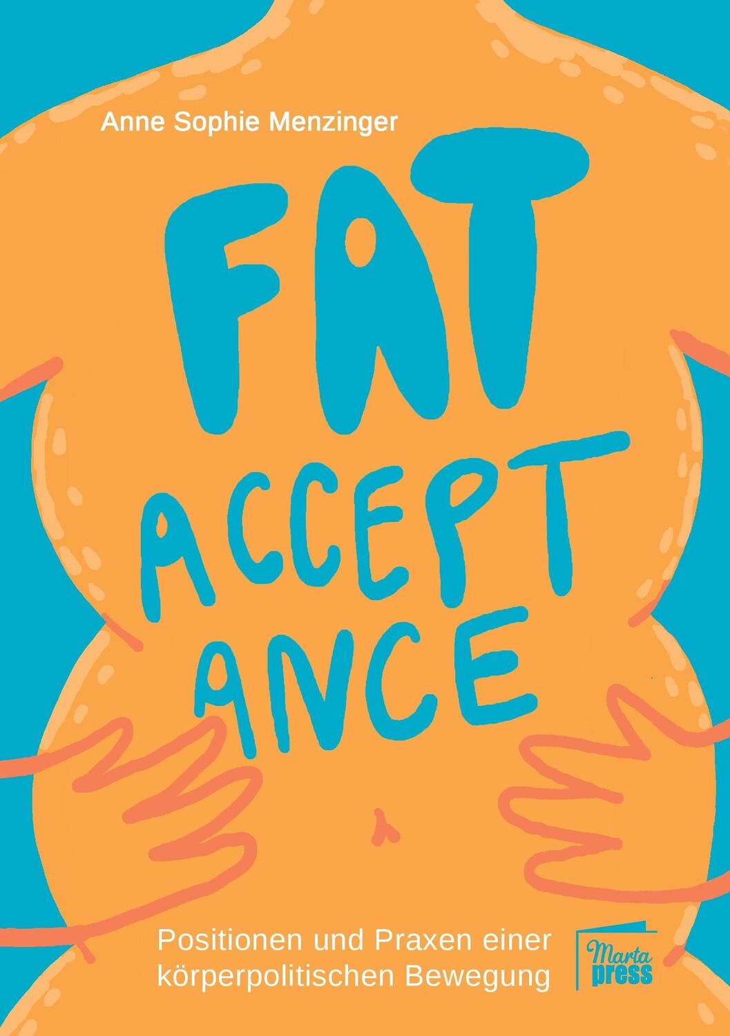 Cover: 9783944442679 | Fat Acceptance | Anne Sophie Menzinger | Taschenbuch | Paperback