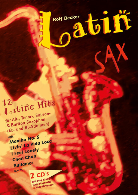 Cover: 9783872523037 | Latin Sax | Rolf Becker | Taschenbuch | 72 S. | Deutsch | 2000