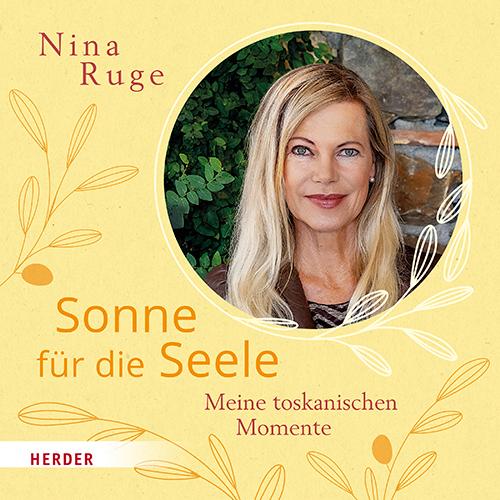 Cover: 9783451033292 | Sonne für die Seele | Meine toskanischen Momente | Nina Ruge | Buch