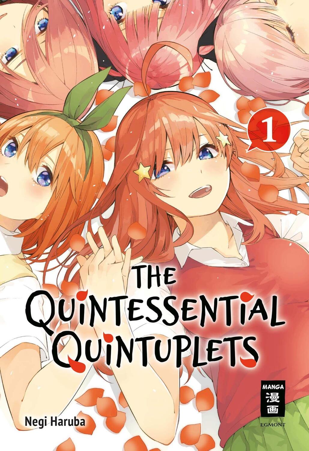 Cover: 9783770426829 | The Quintessential Quintuplets 01 | Negi Haruba | Taschenbuch | 2020