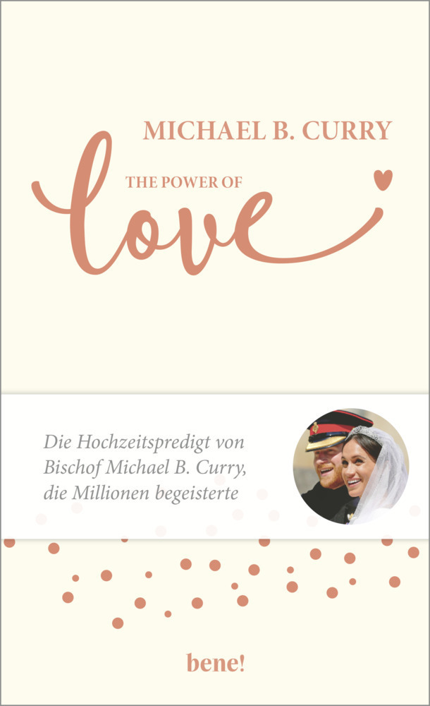 Cover: 9783963400797 | The Power of LOVE | Michael B. Curry | Buch | 48 S. | Deutsch | 2019