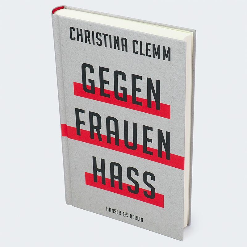 Bild: 9783446277311 | Gegen Frauenhass | Christina Clemm | Buch | 256 S. | Deutsch | 2023